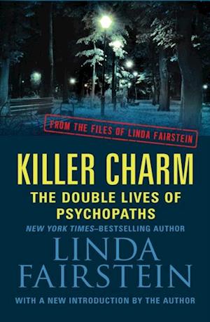 Killer Charm: The Double Lives of Psychopaths