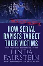 How Serial Rapists Target Their Victims