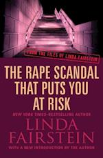 Rape Scandal that Puts You at Risk
