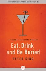 Eat, Drink and Be Buried