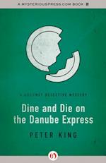 Dine and Die on the Danube Express