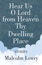 Hear Us O Lord from Heaven Thy Dwelling Place
