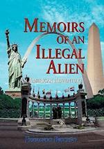 Memoirs of an Illegal Alien