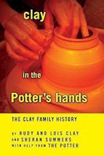 Clay in the Potter's Hands