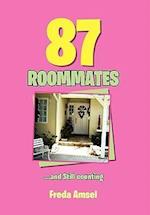 87 Roommates....and Still Counting