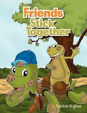 Friends Stick Together