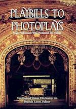 Playbills to Photoplays