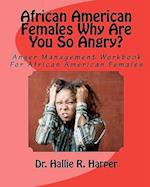 African American Females Why Are You So Angry?