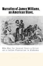 Narrative of James Williams, an American Slave,