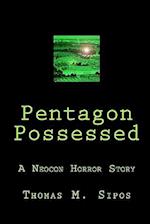 Pentagon Possessed