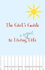 The Girl's Guide to Living a Brilliant Life!
