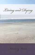 Living and Dying