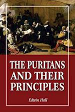 The Puritans and Their Principles