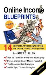 Online Income Blueprints Vol. 1