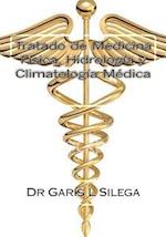 Tratado de Medicina Fisica Hidrologia y Climatologia Medica