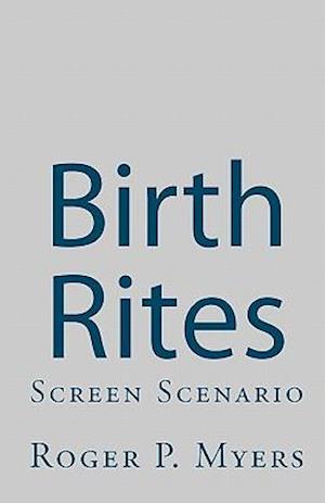 Birth Rites