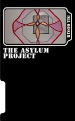 The Asylum Project