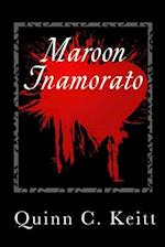 Maroon Inamorato