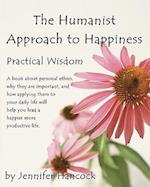 The Humanist Approach to Happiness