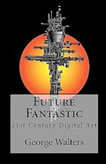 Future Fantastic