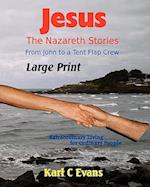 Jesus - The Nazareth Stories Large Print