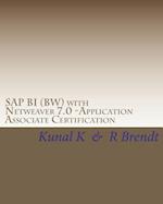 SAP Bi (Bw) with Netweaver 7.0 -Application Associate Certification