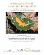 Pohnpei Primary Health Care Manual