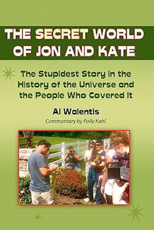 The Secret World of Jon and Kate