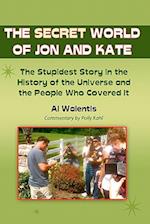 The Secret World of Jon and Kate