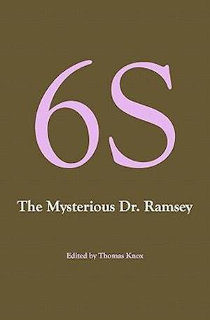 6s, the Mysterious Dr. Ramsey