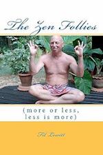 The Zen Follies