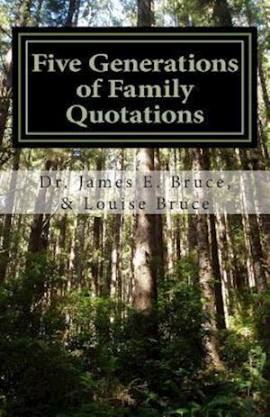 Five Generations of Family Quotations