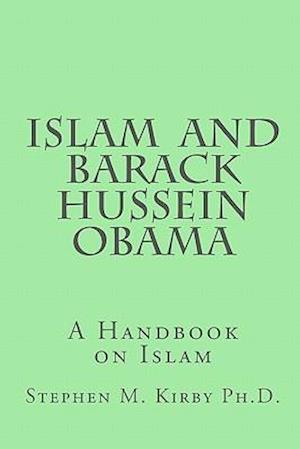 Islam and Barack Hussein Obama