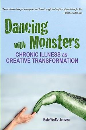 Dancing with Monsters