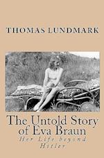 The Untold Story of Eva Braun