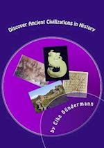 Discover Ancient Civilizations in History