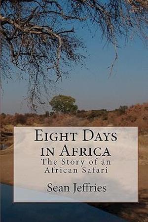 Eight Days in Africa