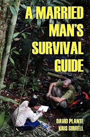 A Married Man's Survival Guide