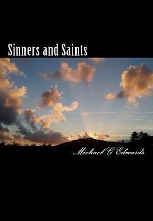 Sinners and Saints