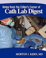 Notes from the Editor's Corner of Cath Lab Digest