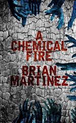 A Chemical Fire