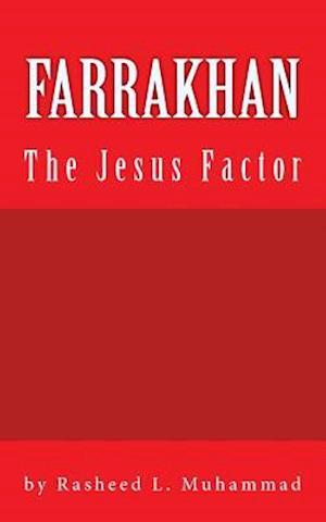 FARRAKHAN The Jesus FACTOR: Book Edition Vol. 1