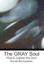 The Gray Soul