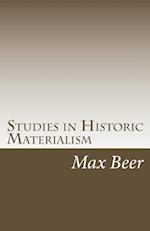 Studies in Historic Materialism