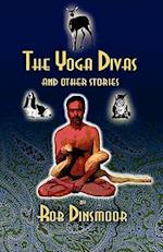 The Yoga Divas and Other Stories