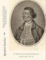 Ignatius Sancho, 1729-1780 Letters of the Late Ignatius Sancho, an African. in Two Volumes.