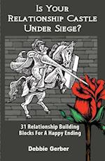 Is Your Relationship Castle Under Siege?