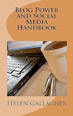 Blog Power and Social Media Handbook