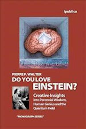 Do You Love Einstein?