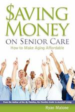 Saving Money on Senior Care